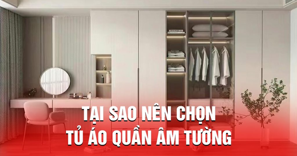 Tủ Áo Quần Âm Tường
